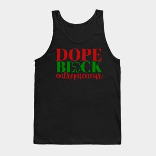 Dope Black Entrepreneur Gift Idea for Black Business Owners Tank Top